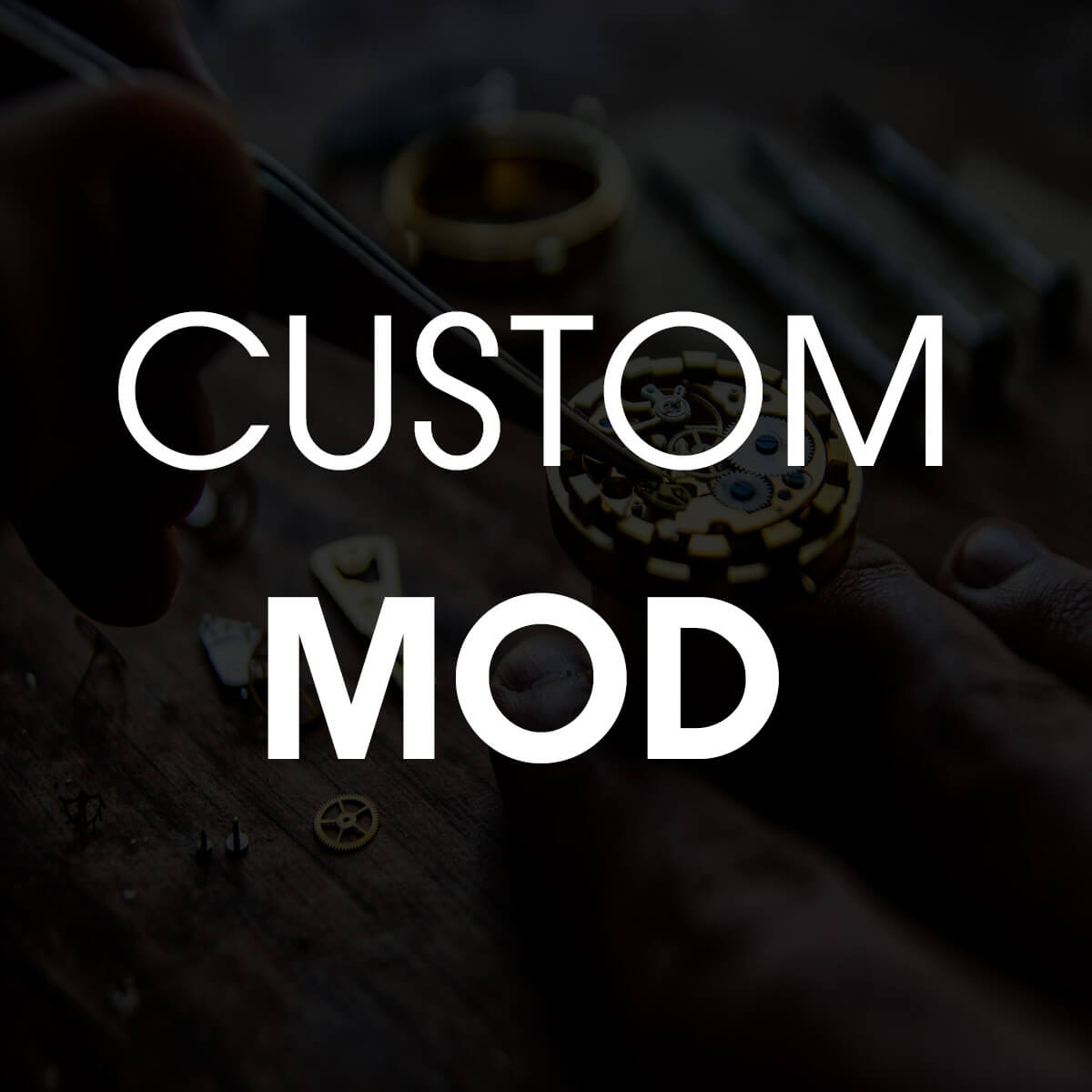 Custom Mod – Oh My Mod Watches